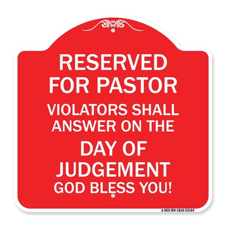 Signmission Reserved for Pastor Violators Shall Answer on the Day of Judgement, A-DES-RW-1818-23184 A-DES-RW-1818-23184